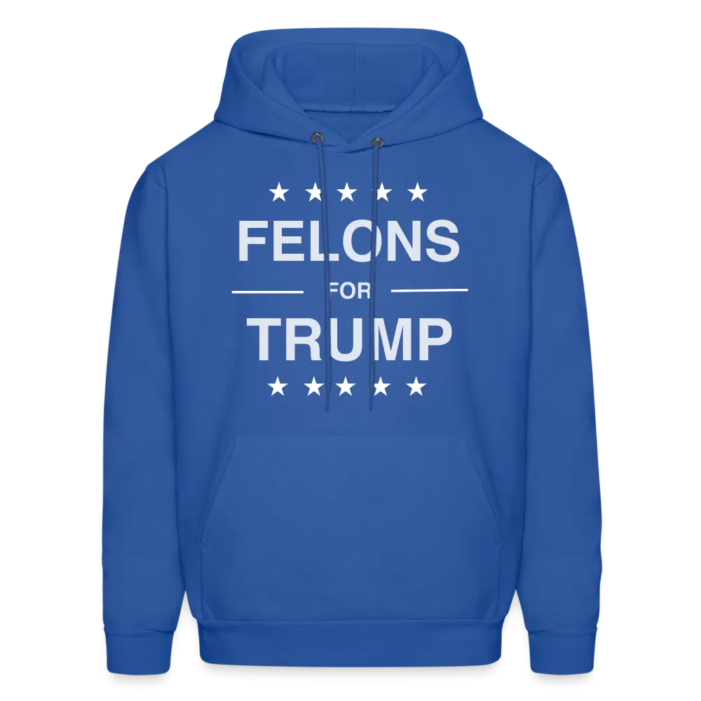 Felons for Trump Hoodie