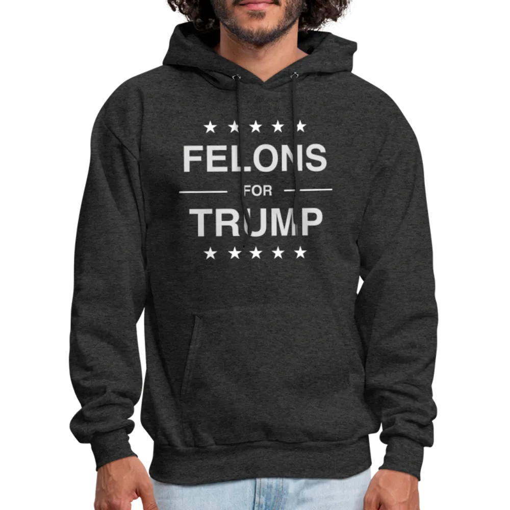 Felons for Trump Hoodie