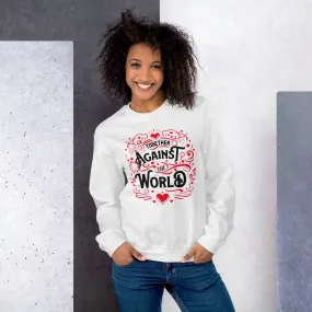 Together Against the World Unisex Sweatshirt - White